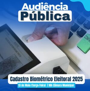 Câmara Municipal de Águas Belas sediará Audiência Pública sobre Cadastramento Biométrico